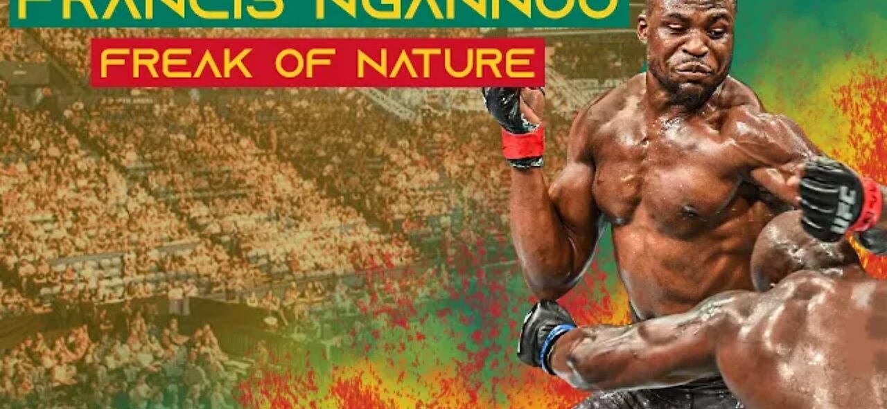 Francis Ngannou Is An MMA Freak Of Nature