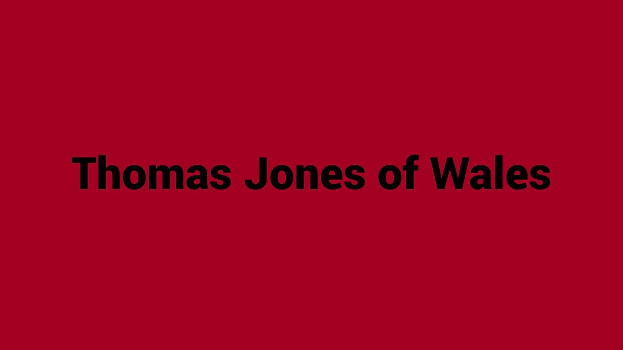 Thomas Jones of Wales