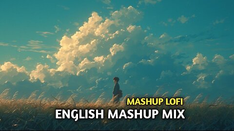 Lofi remix songs - Best Lofi English Songs (Lofi Remix)