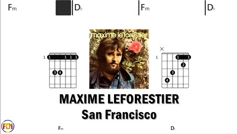 Maxime Leforestier San Francisco - Guitar Chords & Lyrics HD