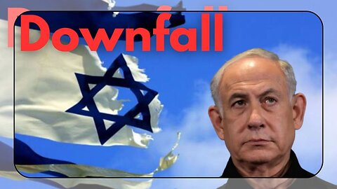 The Downfall and Demise of Israel