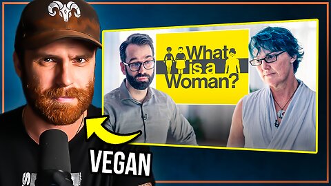 Vegans react to "What Is A Woman" (Matt Walsh documentary)