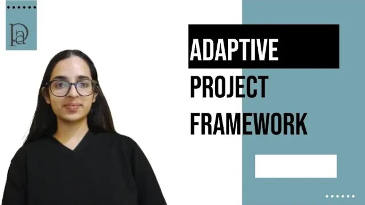 Adaptive project framework | Adaptive Project Management | Project Management | Pixeled Apps