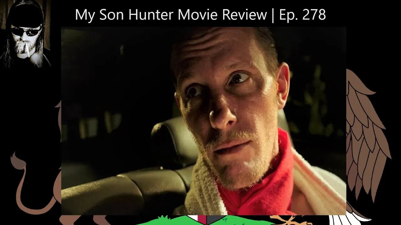 My Son Hunter Movie Review | Ep. 278