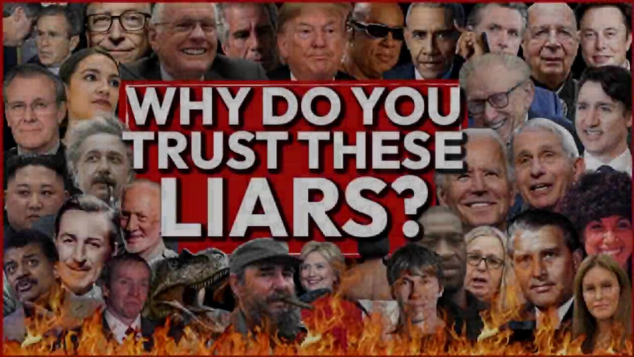 Why do you trust these liars ?