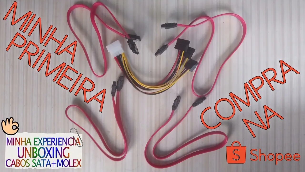 UNBOXING do cabo de dados SATA e do cabo de força SATA/Molex - minha primeira compra na Shopee