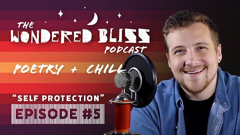 "Self Protection," Episode 5 | I put my shields up.