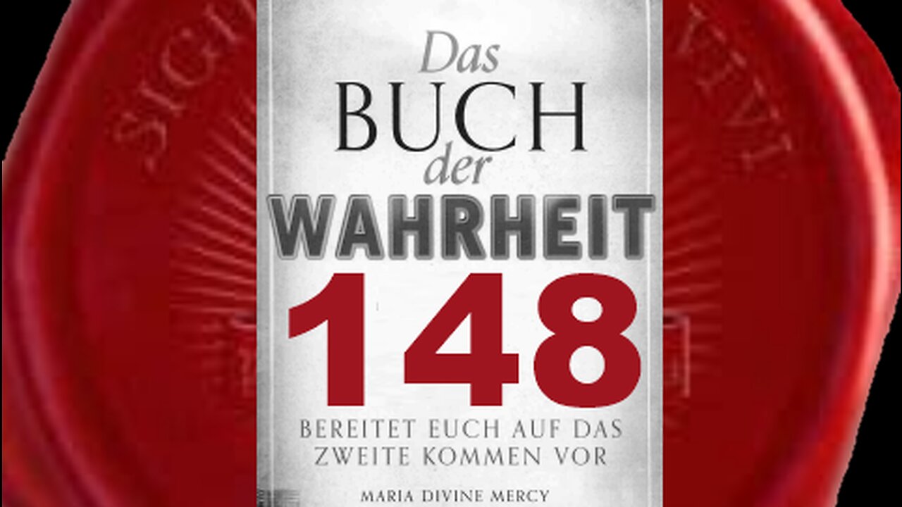 Satan ist gegen Meine hingebungsvollen Anhängern machtlos - (Buch der Wahrheit Nr 148)