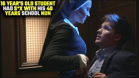 School Nun Made Séxual Relationship With Her Student