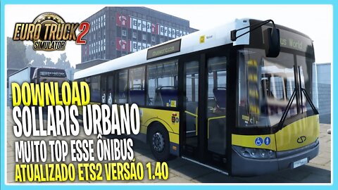 DOWNLOAD ONIBUS SOLLARIS URBANO 1.40 EURO TRUCK SIMULATOR 2 VERSÃO 1.40