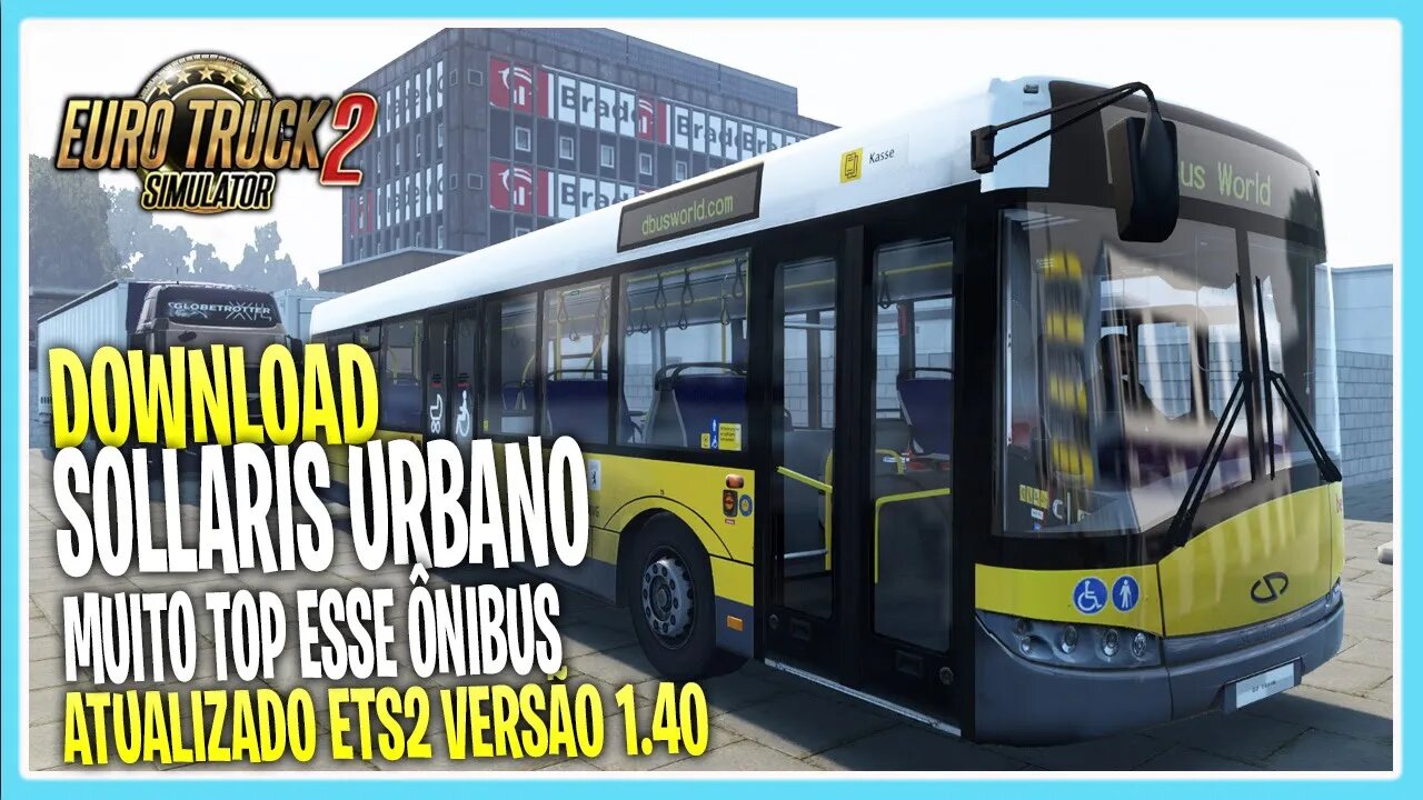 DOWNLOAD ONIBUS SOLLARIS URBANO 1.40 EURO TRUCK SIMULATOR 2 VERSÃO 1.40