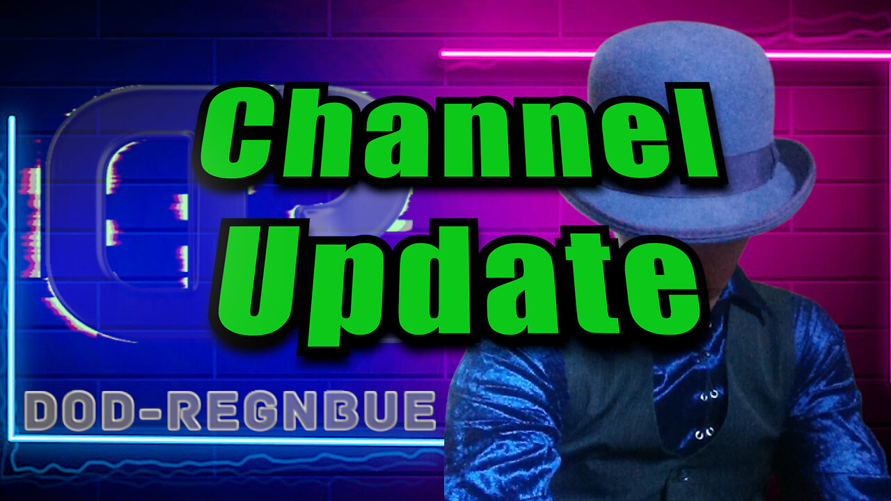 Channel News - Update - Information