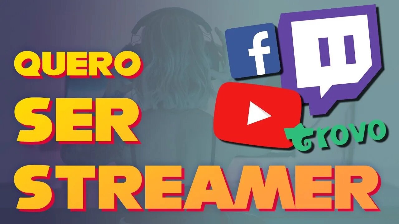 ✔️[2021] QUERO SER STREAMER - NECESSARIO PRA COMEÇAR A STREAMAR EM QUALQUER LUGAR? / FÁCIL E RÁPIDO