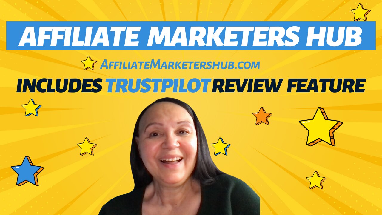 Affiliate Marketers Hub: The Only Affiliate Business System With Trustpilot Review Feature!