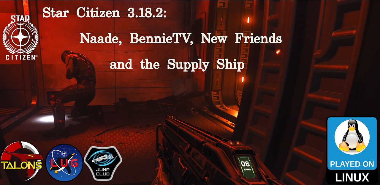 Star Citizen 3.18.2: Naade, BennieTV, New Friends, and the Supply Ship