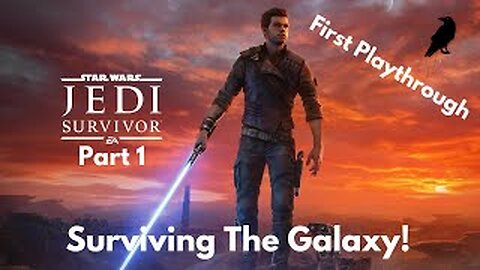 Jedi's Last Stand Surviving the Galaxy (Part 1) Star Wars Jedi Survivor