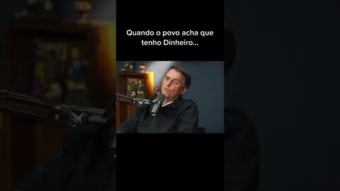 VOCE ACHA QUE EU TENHO DINHEIRO ? #bolsonaro #lula #eleições2022 #meme #viral #rir #shorts