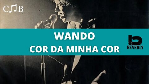 Wando - Cor da Minha Cor