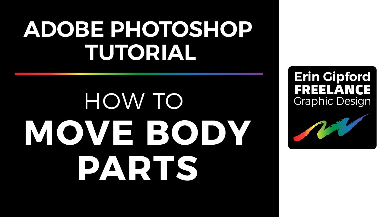 How To Move Body Parts | Adobe Photoshop Tutorial