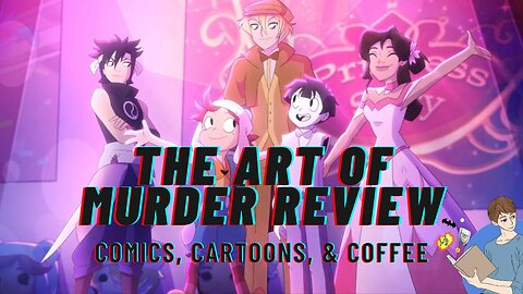 'The Art Of Murder' Pilot Review | Comics, Cartoons, And Coffee