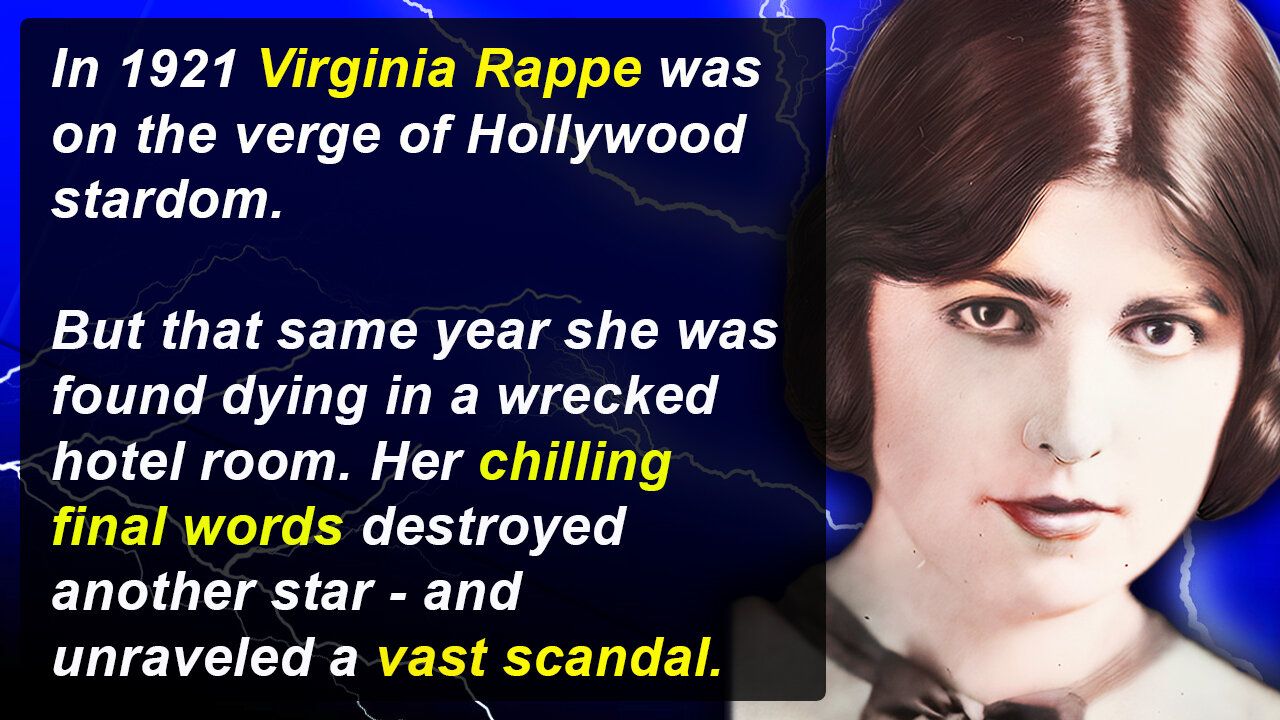 Hollywood Mysteries #7 - Virginia Rappe, A Starlet Turned Ghost