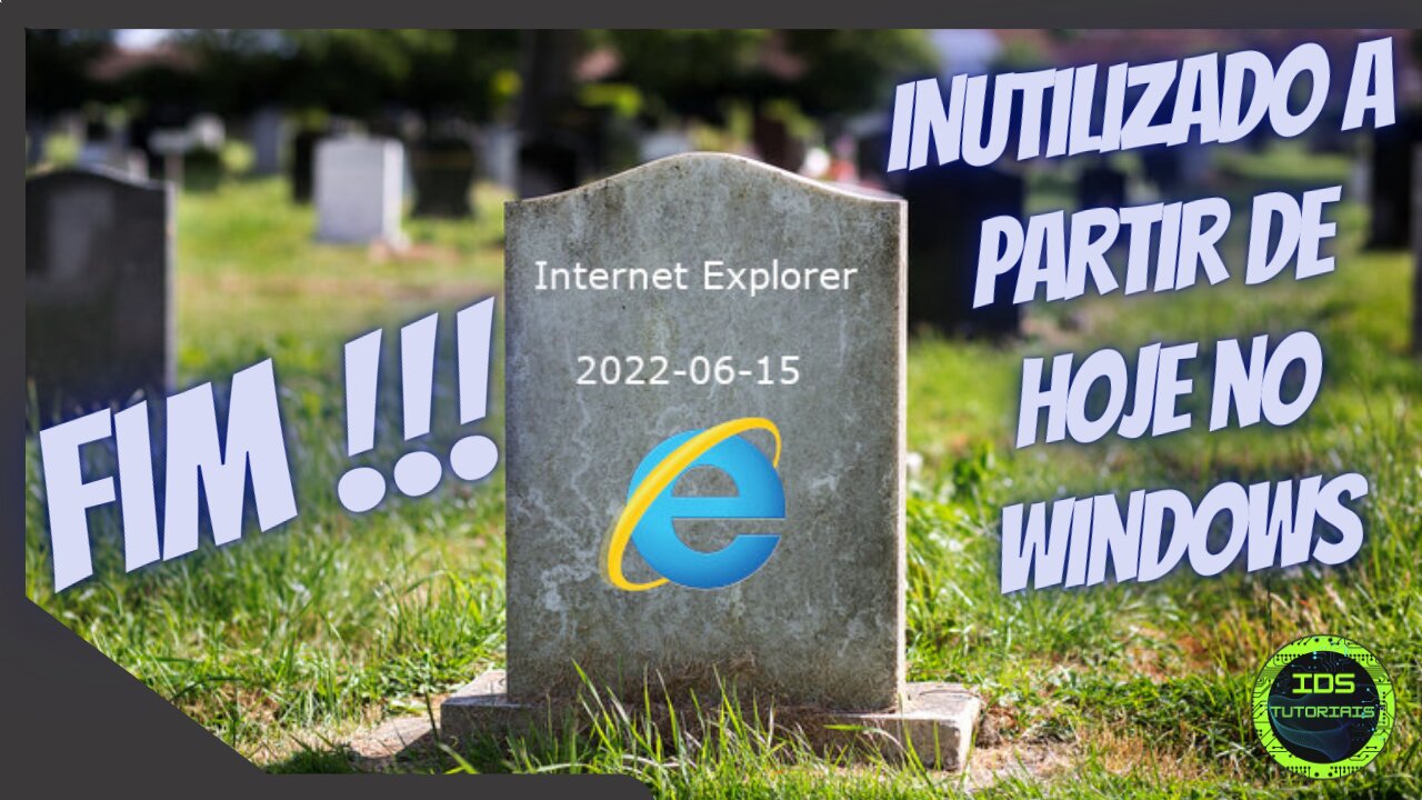 🚨Internet Explorer será inutilizado a partir de hoje no Windows.🚨