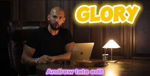 Andrew Tate X Glory