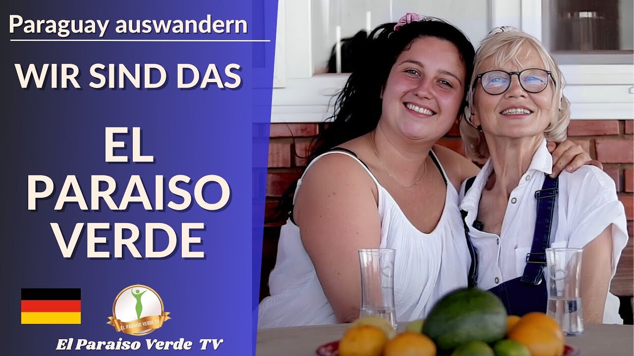 🇩🇪 Wir sind das El Paraiso Verde - NEU