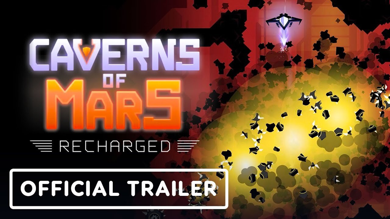 Caverns of Mars: Recharged - Official Arcade Mode Gameplay Trailer