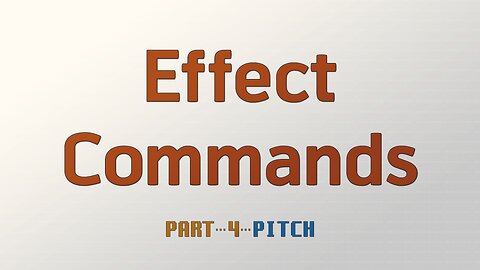 Effect Commands Part 4 - Pitch