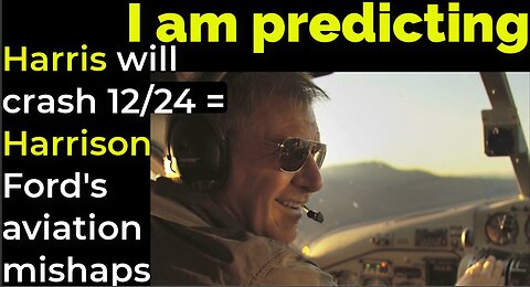 Harris will crash Dec 24 = Harrison Ford's aviation mishaps