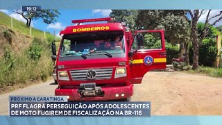 PRF flagra perseguição após adolescentes de moto fugirem de fiscalização na BR-116