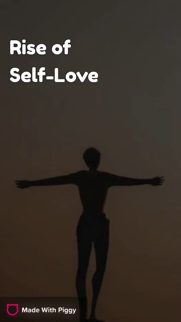 Rise of Self Love