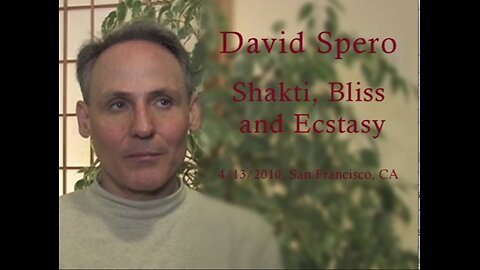 David Spero - Shakti, Bliss and Ecstasy