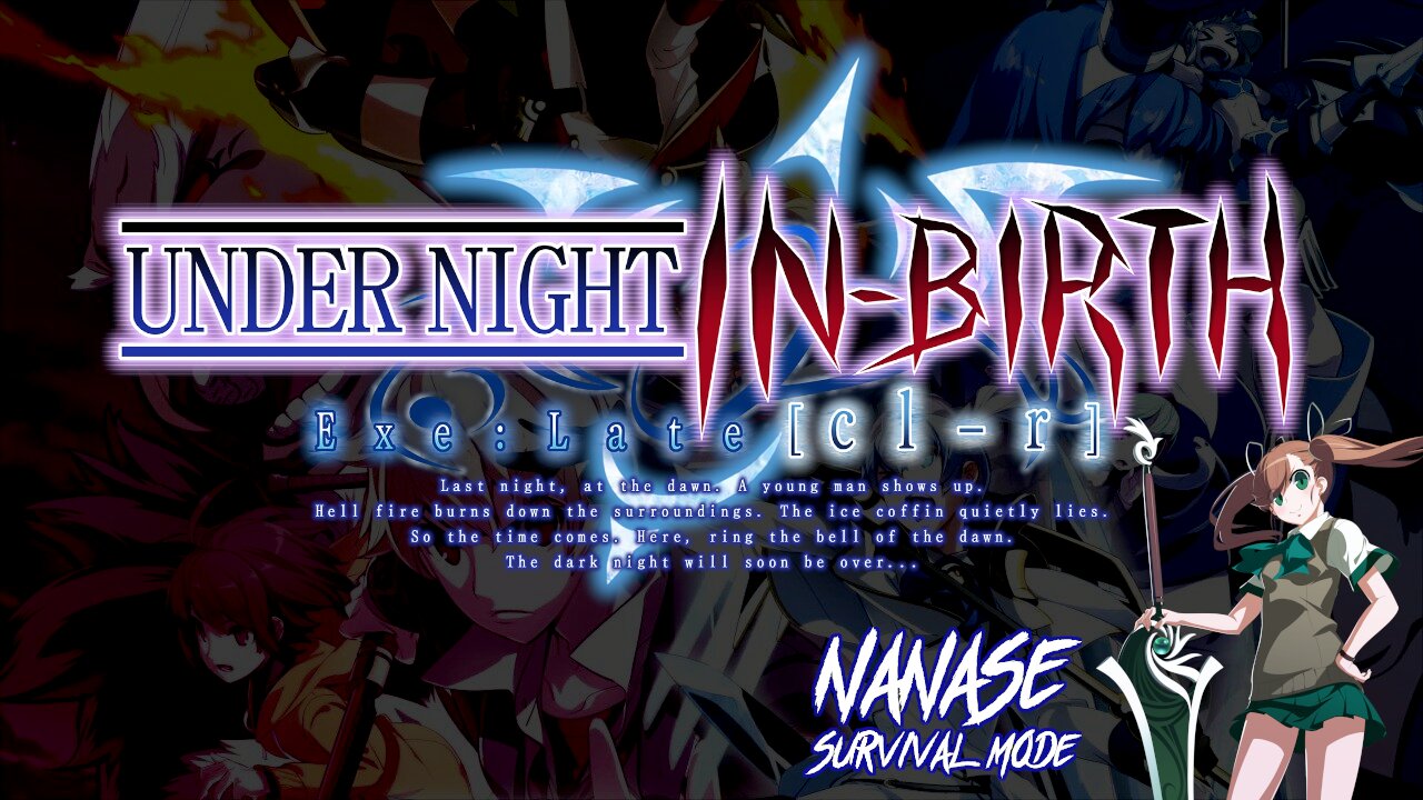 UNDER NIGHT IN-BIRTH - Nanase - Survival Mode