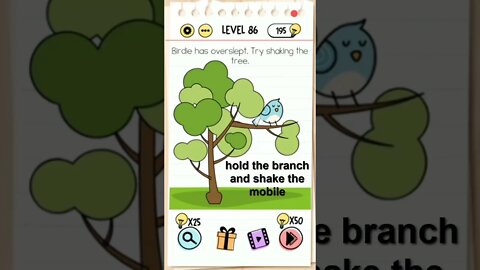 Brain Test Tricky Puzzles Level 86 Birdie has overslept Try shaking the tree.