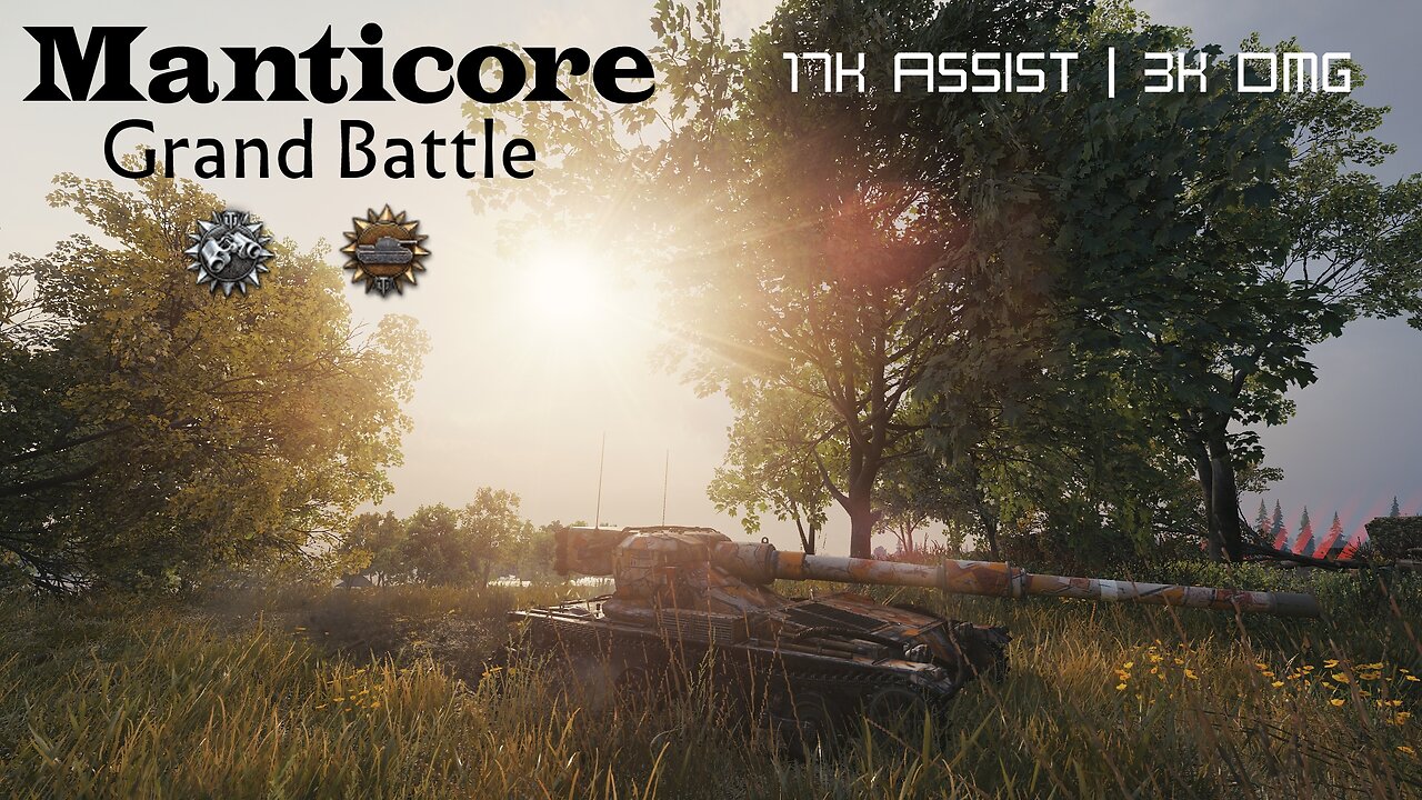 World of Tanks | Manticore | 17k Assist in a Grand Battle