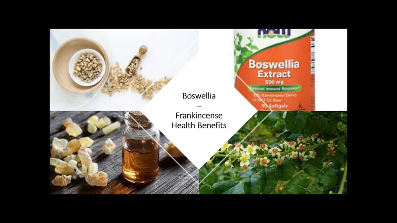 Boswellia - Frankincense Benefits