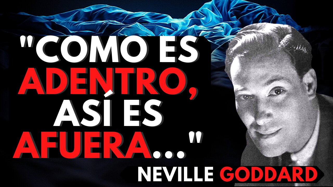 VIVE En Una Atmósfera MENTAL DE GRANDEZA...Neville Goddard en ESPAÑOL