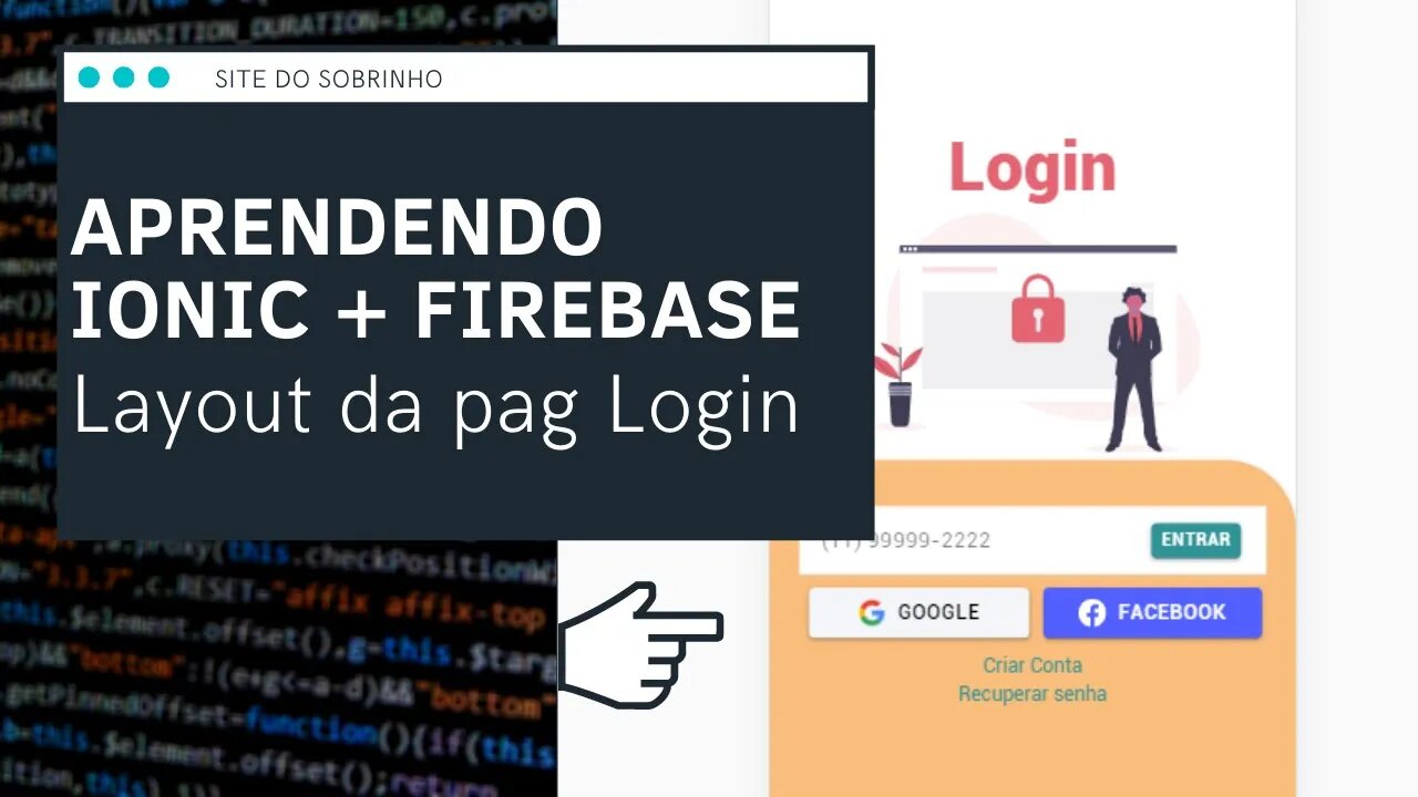 [ Ionic / Firebase ] Layout da Pagina de Login - Parte 2 - Ionfire - Site do Sobrinho