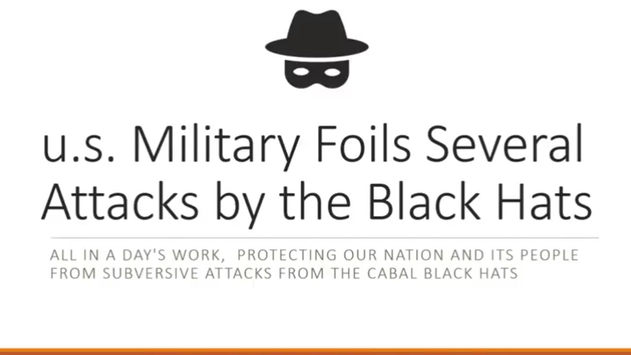 u.s. Military Foils Several Black Hat Operations