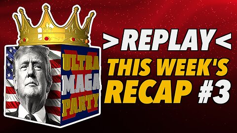 >>REPLAY<< THIS WEEK'S UMP RECAP #3!