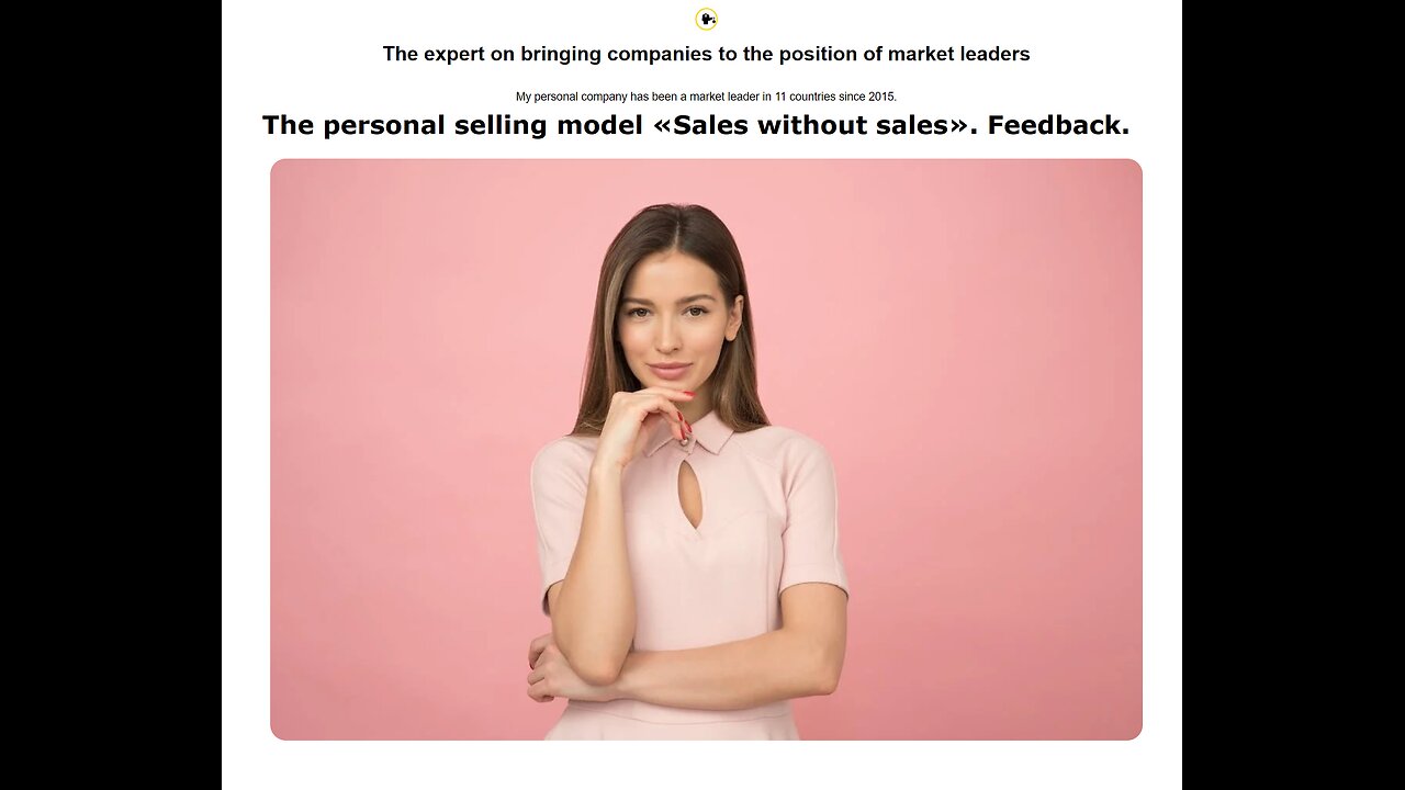 The personal selling model. Sales without sales. Feedback.