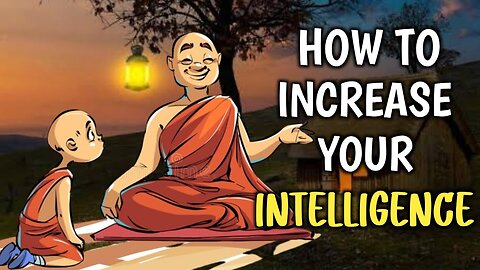 HOW TO INCREASE YOUR INTELLIGENCE | Buddhist story on importance of knowledge |