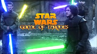 Game Of Thrones with Lightsabers (Part 2)