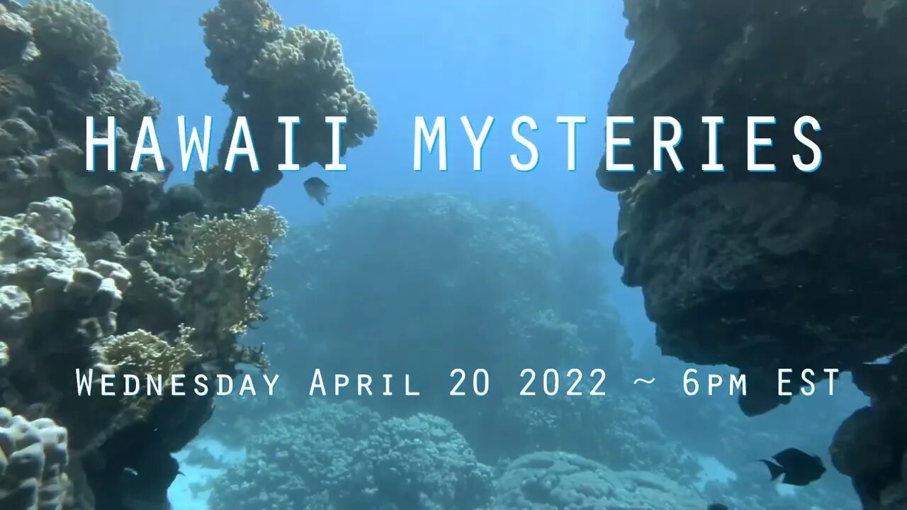 TRAILER: JOURNEY BACK HOME with KRISTEN: Portals in Hawaii, ET's living among us /Apr20 2022/6pm EST