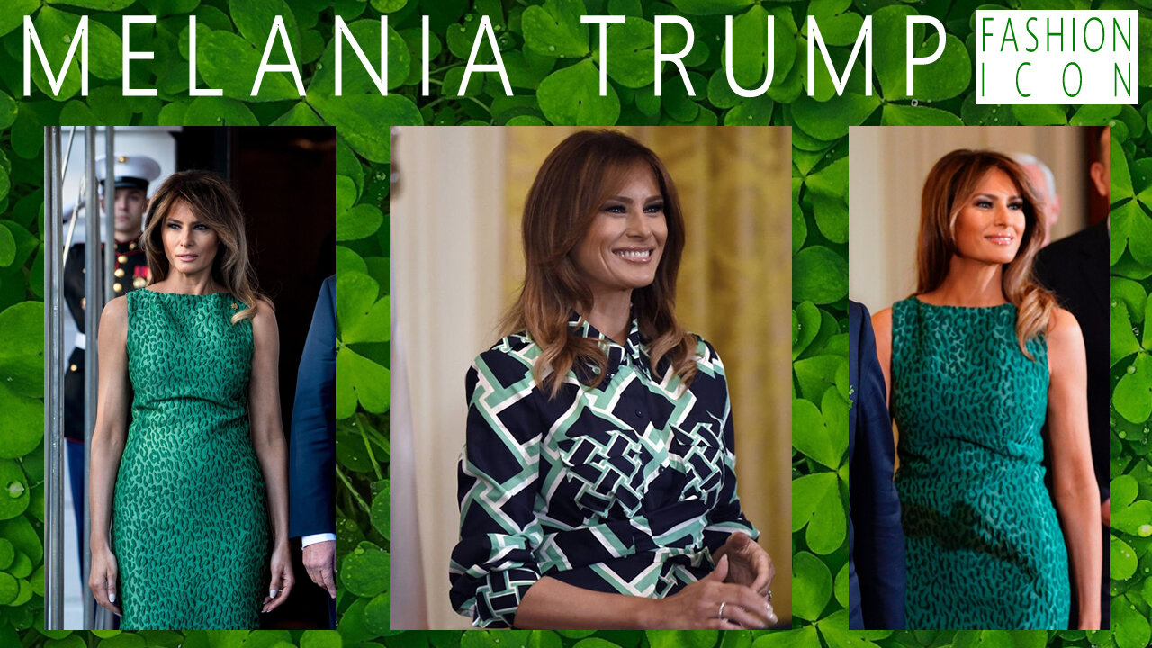 Melania Trump Fashion Icon - Gracious in Green for St. Patrick's Day