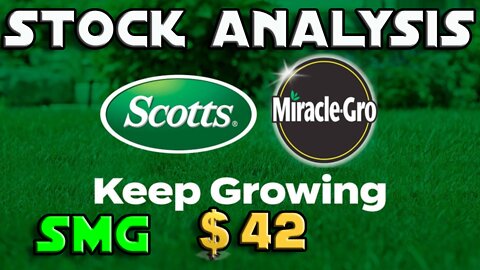 Stock Analysis | The Scotts Miracle Gro Company (SMG) | WILL IT GROW?