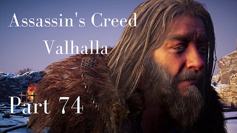 Assassin's Creed Valhalla Gameplay Walkthrough | Part 74 | No Commentary