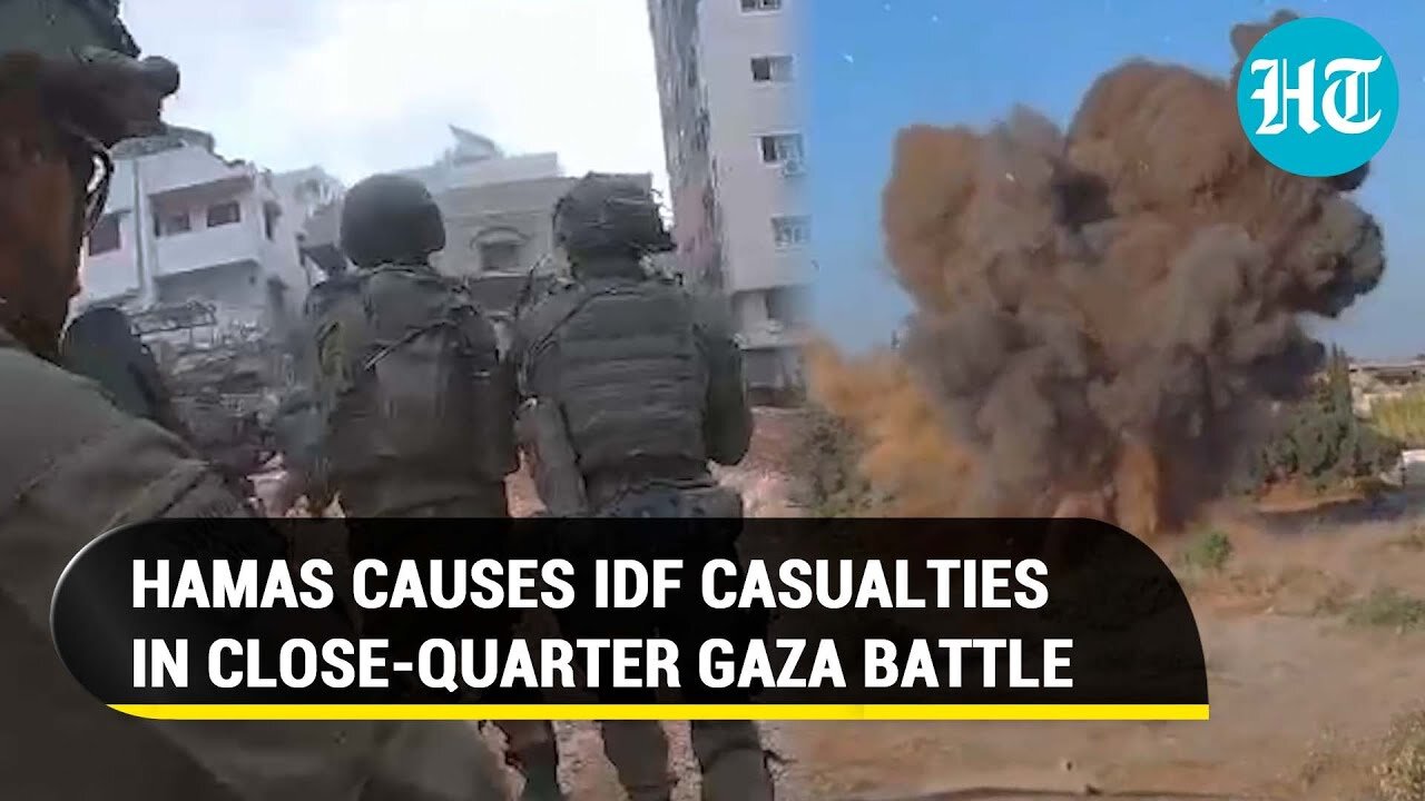 Israel Admits Casualties In Hamas-IDF Close-Quarter Battle In Gaza City | Details